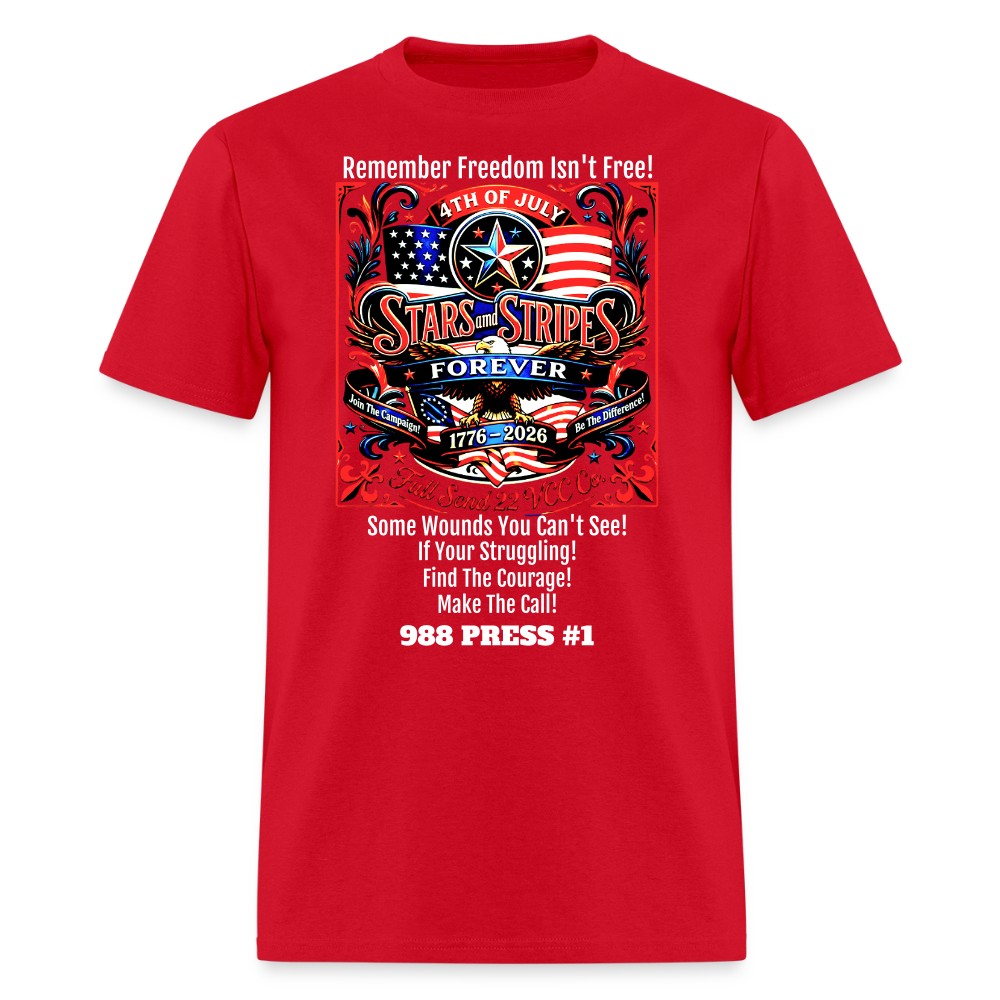 Men's T-Shirt | Freedom Isn’t Free Patriotic 250th Anniversary Shirt – Stars and Stripes Forever – Veteran & Men’s Mental Health Awareness Tee - red