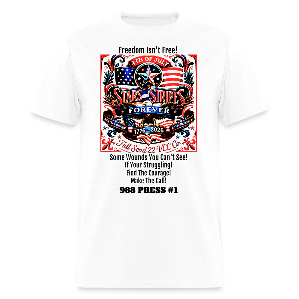 Men's T-Shirt | Freedom Isn’t Free Patriotic 250th Anniversary Shirt – Stars and Stripes Forever – Veteran & Men’s Mental Health Awareness Tee - white